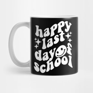 happy last day of school Mug